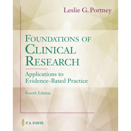 F.A. Davis Company Foundations of Clinical Research (inbunden, eng)