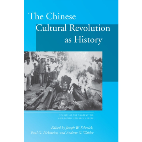 Stanford university press The Chinese Cultural Revolution As History (häftad, eng)
