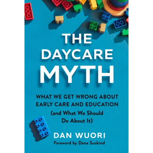 Teachers' College Press The Daycare Myth (häftad, eng)