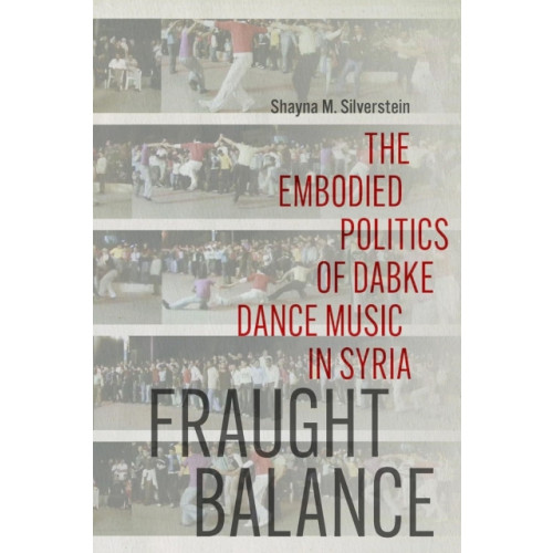 Wesleyan University Press Fraught Balance (häftad, eng)