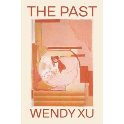 Wesleyan University Press The Past (inbunden, eng)