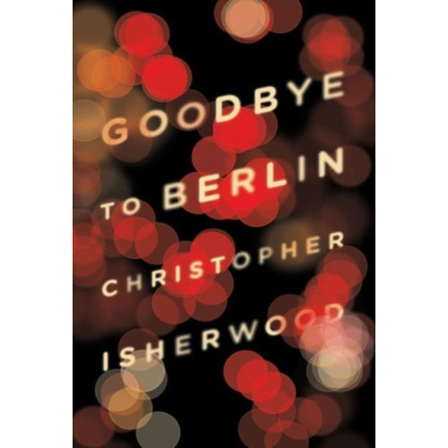 New Directions Publishing Corporation Goodbye to Berlin (häftad, eng)