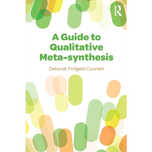Taylor & francis inc A Guide to Qualitative Meta-synthesis (häftad, eng)