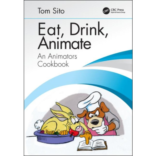 Taylor & francis inc Eat, Drink, Animate (häftad, eng)