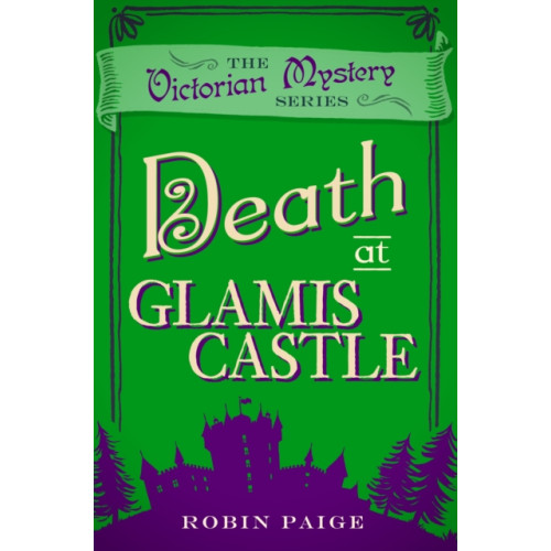 Oldcastle books ltd Death at Glamis Castle (häftad, eng)