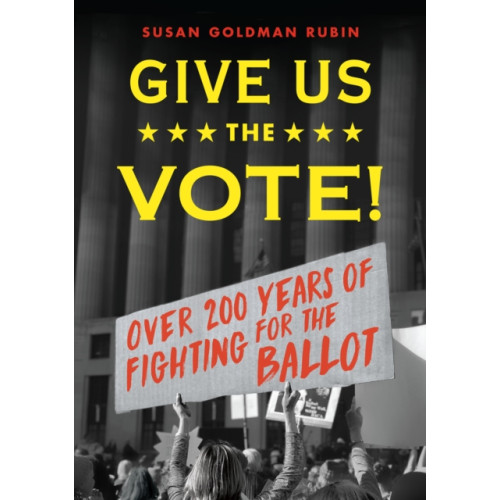 Candlewick Press Give Us the Vote! (häftad, eng)