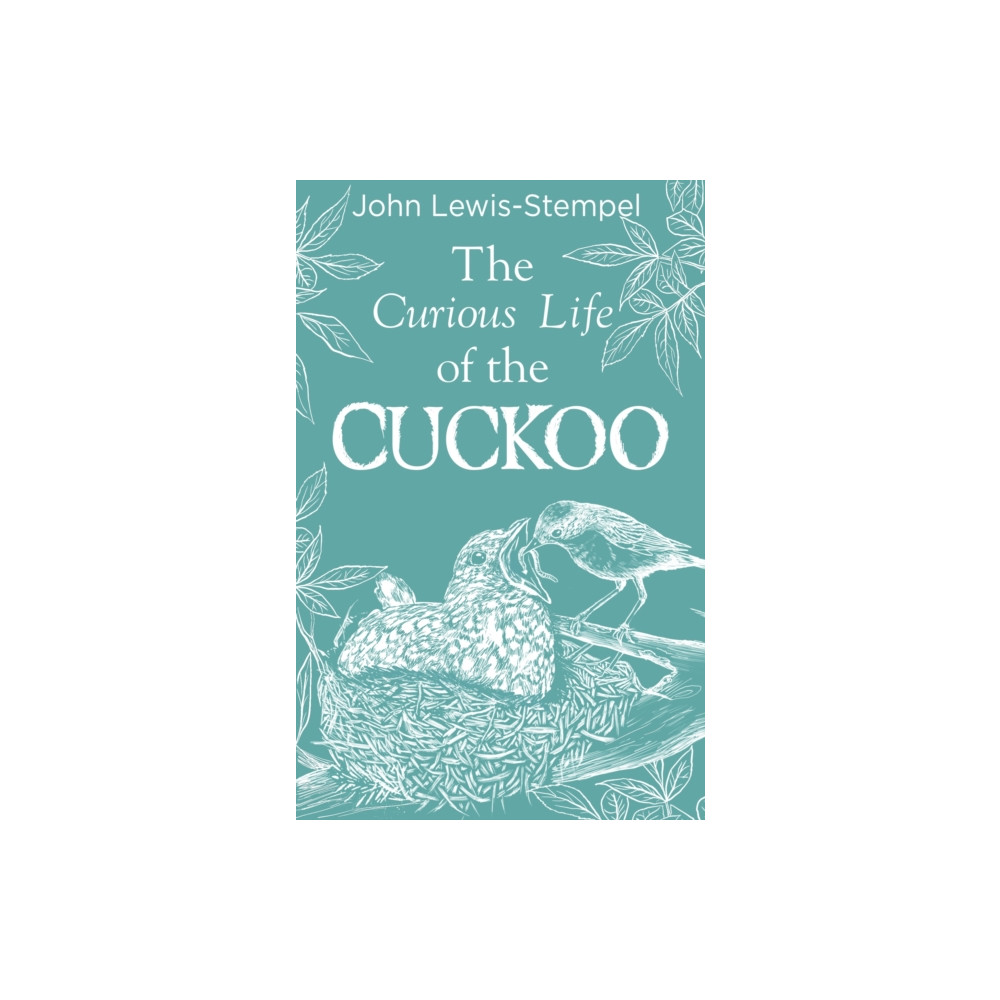Produktbild för The Curious Life of the Cuckoo (inbunden, eng)