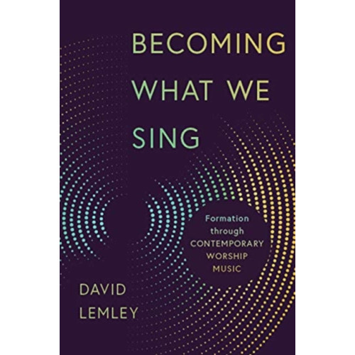 William b eerdmans publishing co Becoming What We Sing (häftad, eng)