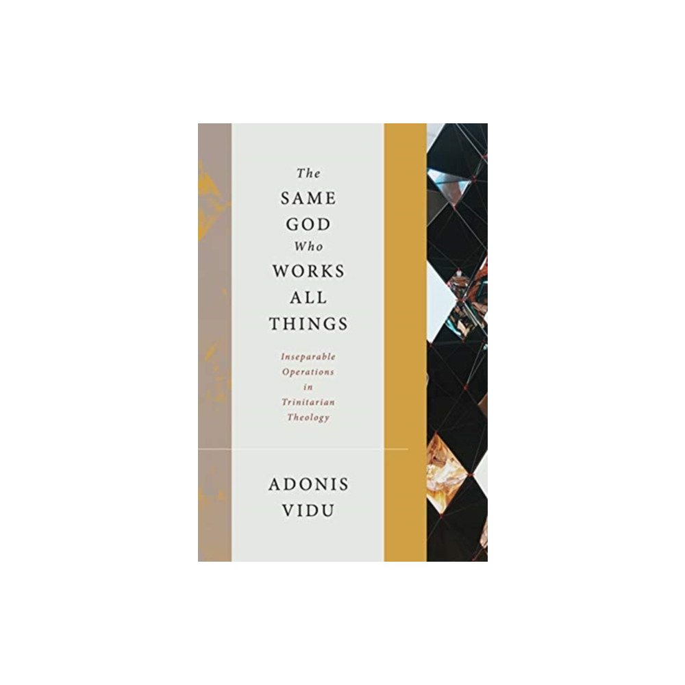 Produktbild för The Same God Who Works All Things (inbunden, eng)