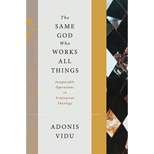 William b eerdmans publishing co The Same God Who Works All Things (inbunden, eng)