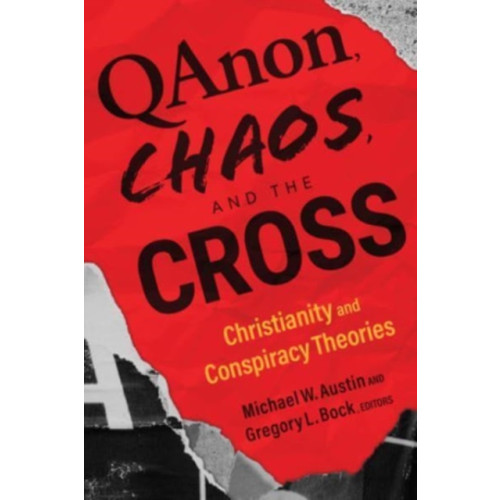 William b eerdmans publishing co Qanon, Chaos, and the Cross (häftad, eng)