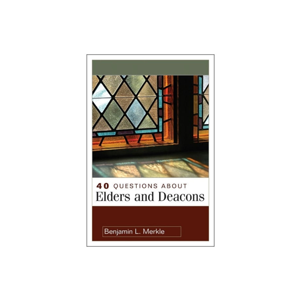 Produktbild för 40 Questions About Elders and Deacons (häftad, eng)