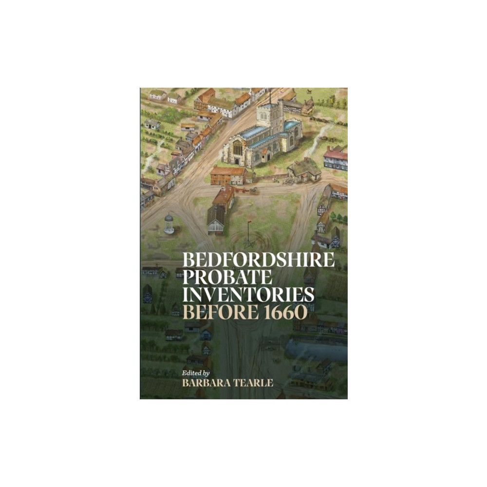 Produktbild för Bedfordshire Probate Inventories before 1660 (inbunden, eng)