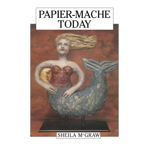 Firefly Books Ltd Papier-Mache Today (häftad, eng)