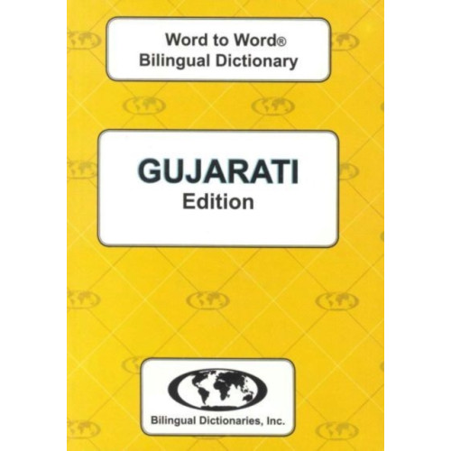 Bilingual Dictionaries, Incorporated English-Gujarati & Gujarati-English Word-to-Word Dictionary (häftad, eng)