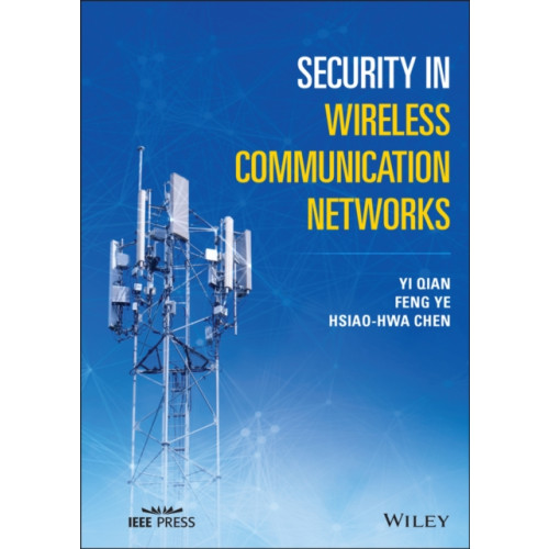 John Wiley & Sons Inc Security in Wireless Communication Networks (inbunden, eng)