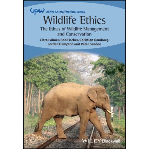 John Wiley And Sons Ltd Wildlife Ethics (häftad, eng)