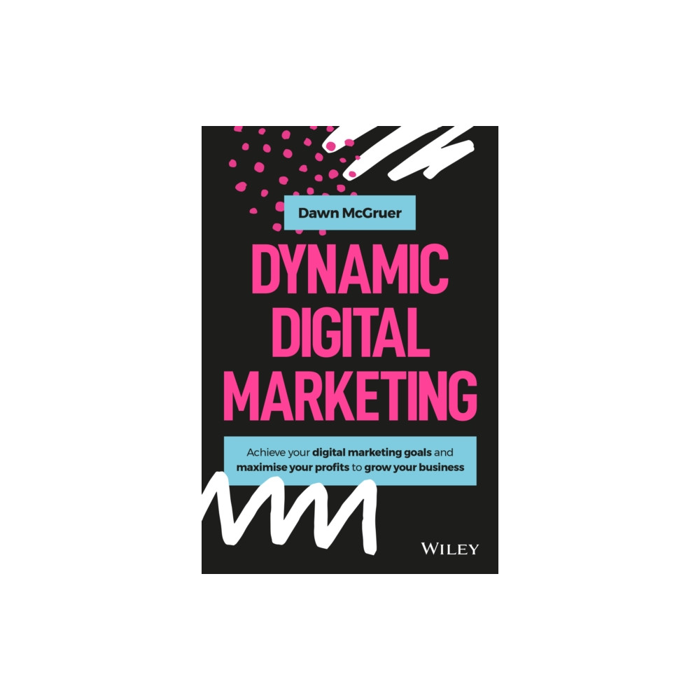 Produktbild för Dynamic Digital Marketing (inbunden, eng)