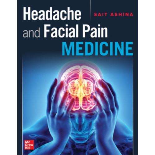 McGraw-Hill Education Headache and Facial Pain Medicine (häftad, eng)