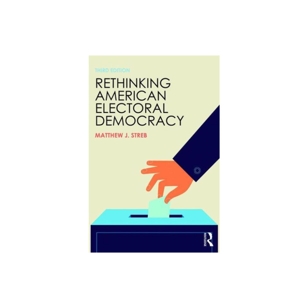 Produktbild för Rethinking American Electoral Democracy (häftad, eng)
