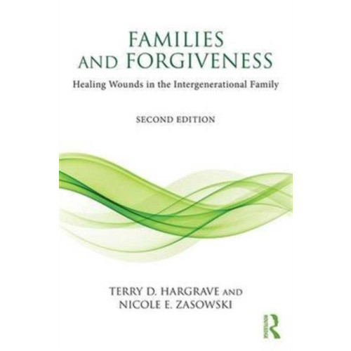 Taylor & francis ltd Families and Forgiveness (häftad, eng)