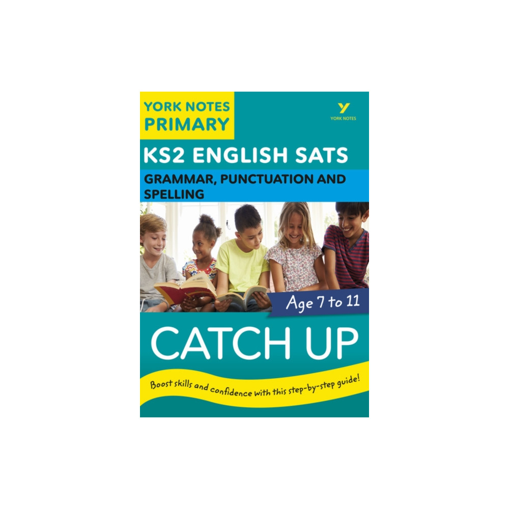 Produktbild för English SATs Catch Up Grammar, Punctuation and Spelling: York Notes for KS2 (häftad, eng)