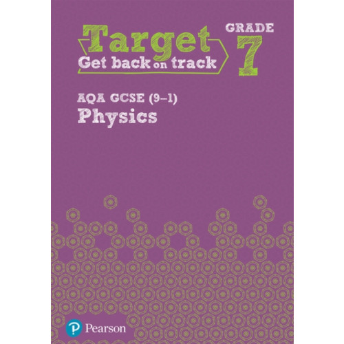 Pearson Education Limited Target Grade 7 AQA GCSE (9-1) Physics Intervention Workbook (häftad, eng)