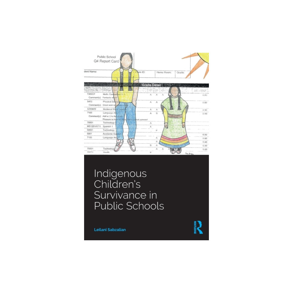 Produktbild för Indigenous Children’s Survivance in Public Schools (häftad, eng)