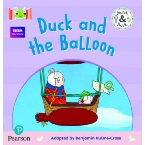 Pearson Education Limited Bug Club Reading Corner: Age 4-5: Sarah and Duck: Duck and the Balloon (häftad, eng)