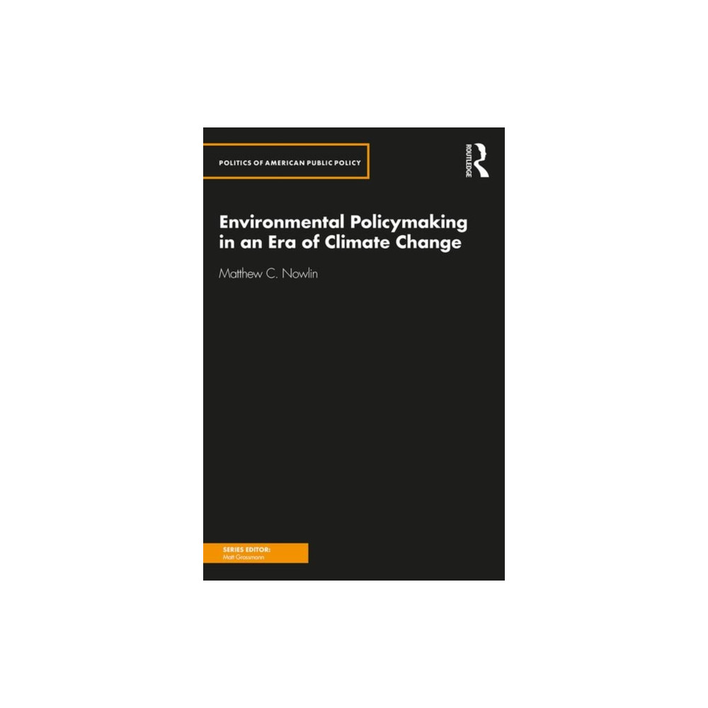 Produktbild för Environmental Policymaking in an Era of Climate Change (häftad, eng)