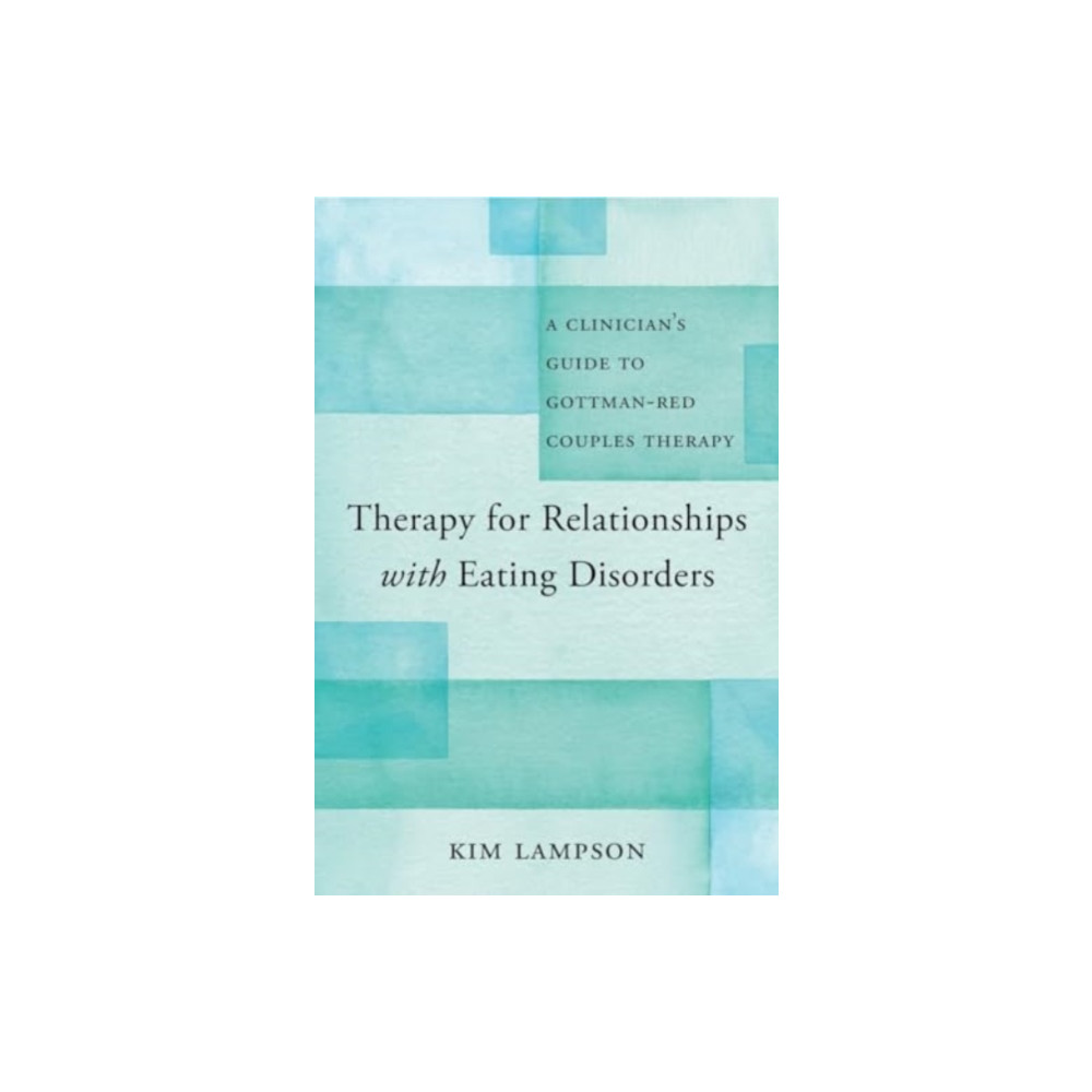 Produktbild för Therapy for Relationships with Eating Disorders (häftad, eng)