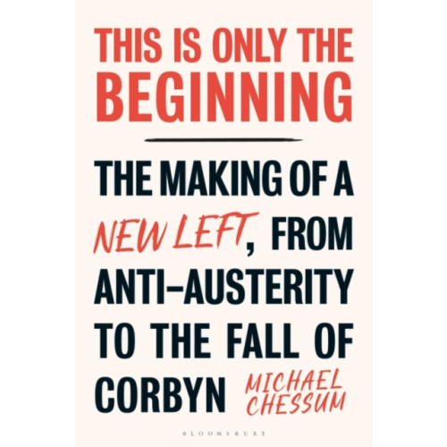 Bloomsbury Publishing PLC This is Only the Beginning (häftad, eng)