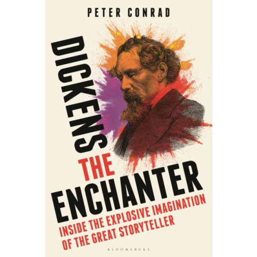 Bloomsbury Publishing PLC Dickens the Enchanter (inbunden, eng)