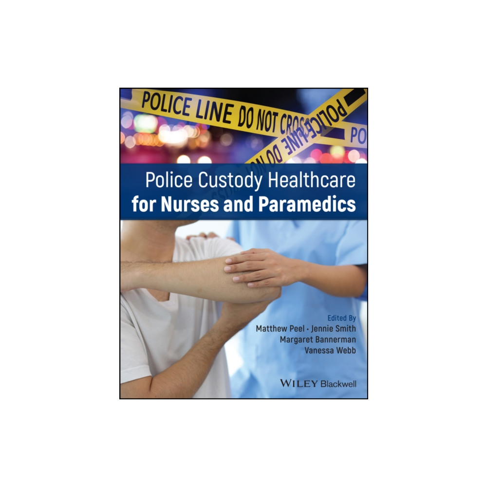 Produktbild för Police Custody Healthcare for Nurses and Paramedics (häftad, eng)