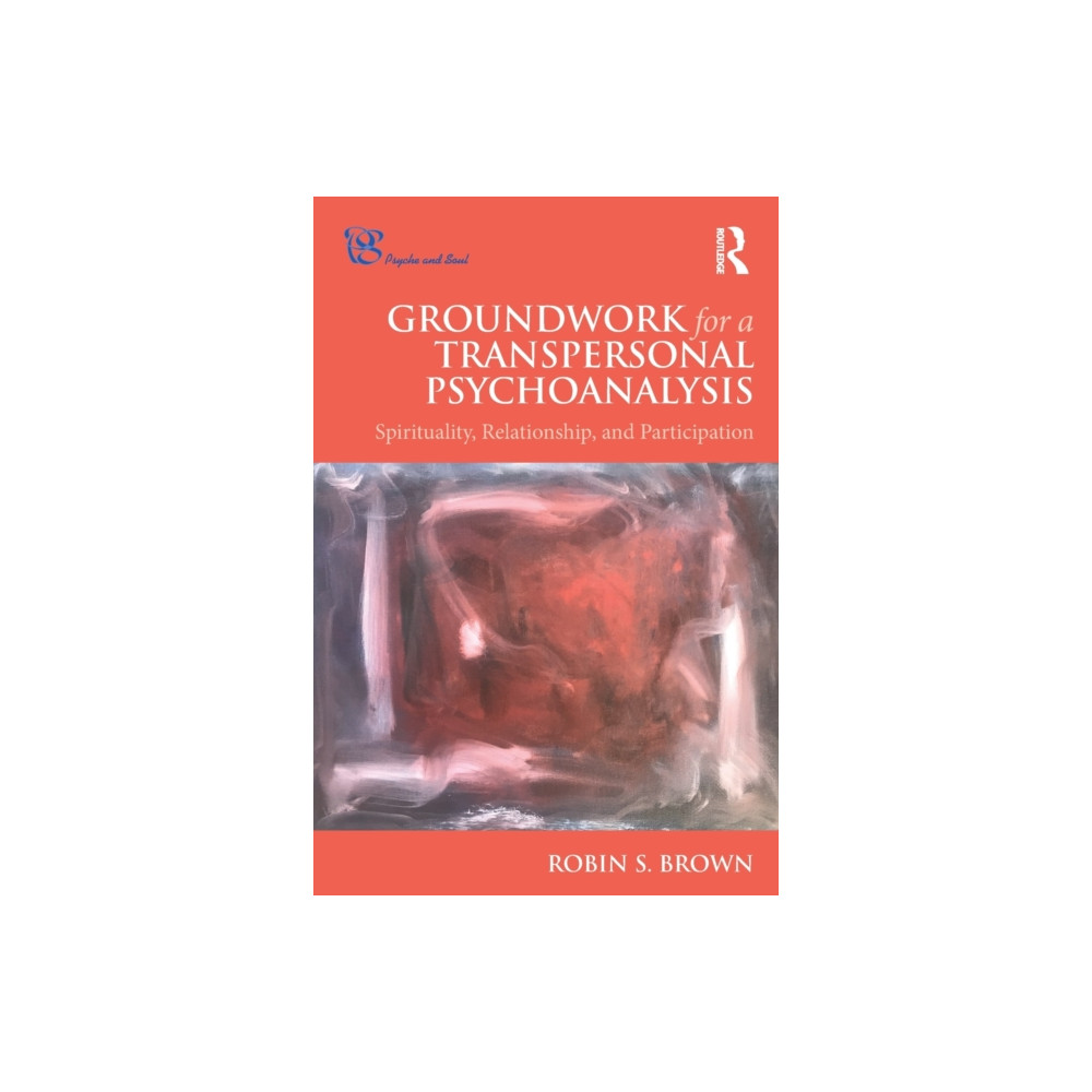Produktbild för Groundwork for a Transpersonal Psychoanalysis (häftad, eng)