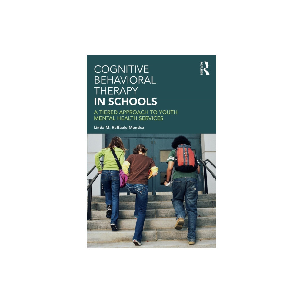Produktbild för Cognitive Behavioral Therapy in Schools (häftad, eng)