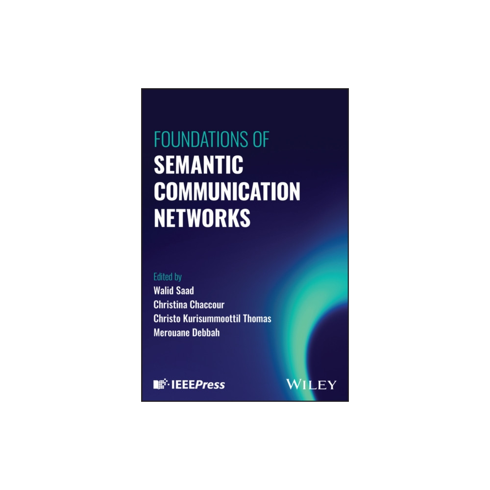 Produktbild för Foundations of Semantic Communication Networks (inbunden, eng)