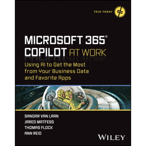 John Wiley & Sons Inc Microsoft 365 Copilot At Work (häftad, eng)