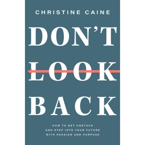 Thomas nelson publishers Don't Look Back (häftad, eng)