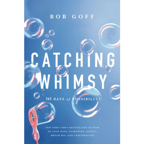 Thomas nelson publishers Catching Whimsy (inbunden, eng)