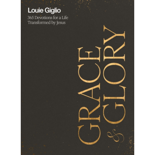 Thomas nelson publishers Grace and Glory (inbunden, eng)