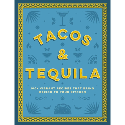 HarperCollins Focus Tacos and Tequila (inbunden, eng)