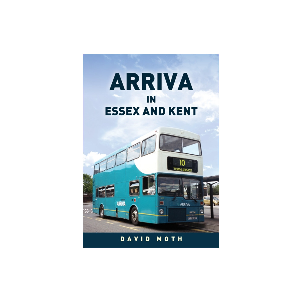 Produktbild för Arriva in Essex and Kent (häftad, eng)