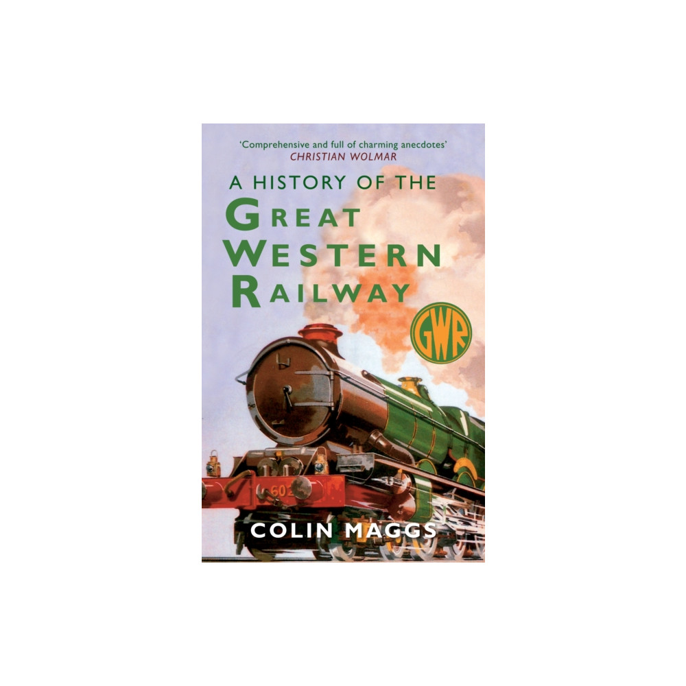 Produktbild för A History of the Great Western Railway (häftad, eng)