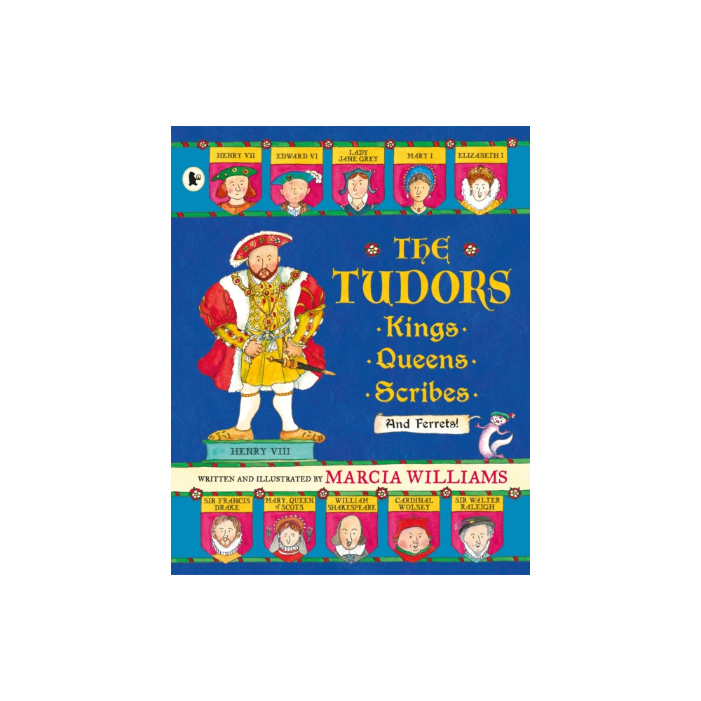 Produktbild för The Tudors: Kings, Queens, Scribes and Ferrets! (häftad, eng)
