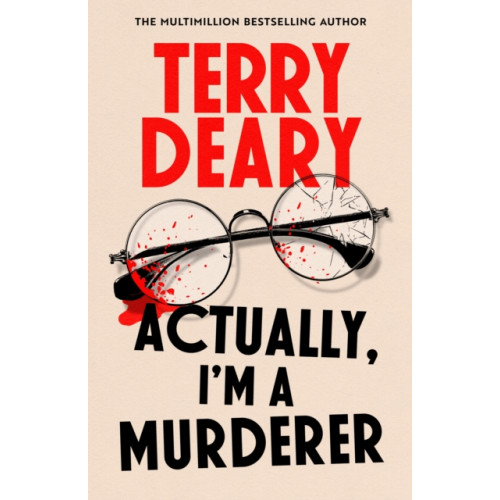 Little, Brown Book Group Actually, I'm A Murderer (inbunden, eng)