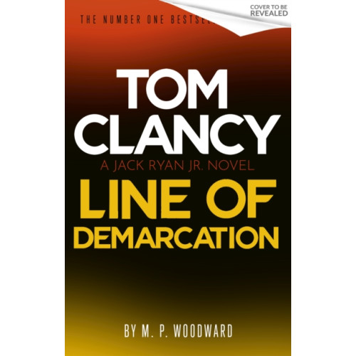 Little, Brown Book Group Tom Clancy Line of Demarcation (inbunden, eng)
