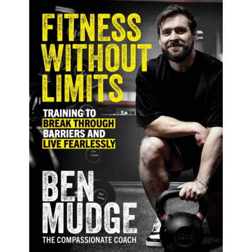 Little, Brown Book Group Fitness Without Limits (häftad, eng)
