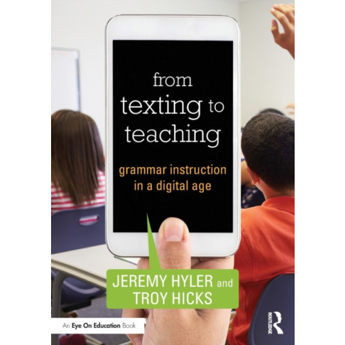 Taylor & francis ltd From Texting to Teaching (häftad, eng)