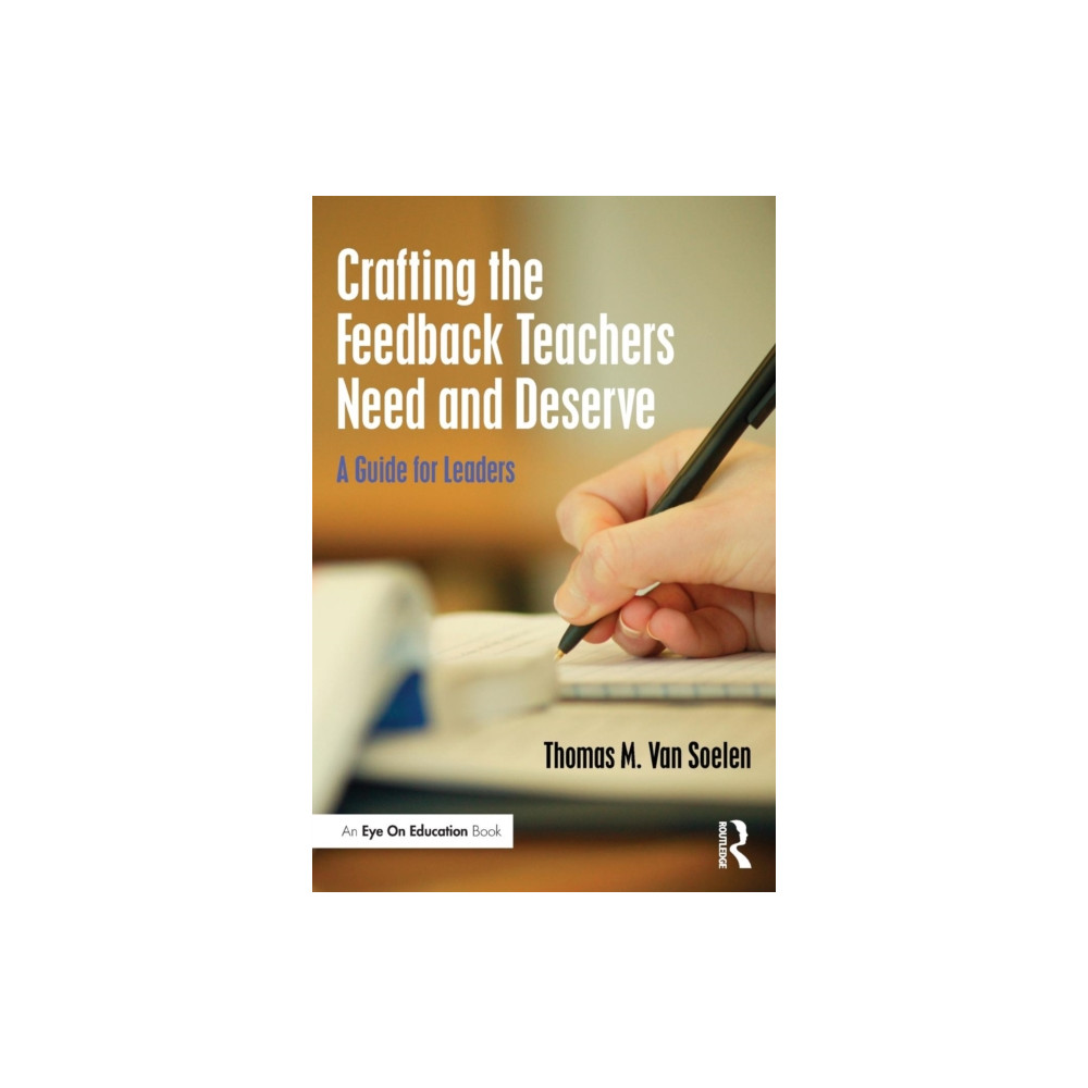 Produktbild för Crafting the Feedback Teachers Need and Deserve (häftad, eng)